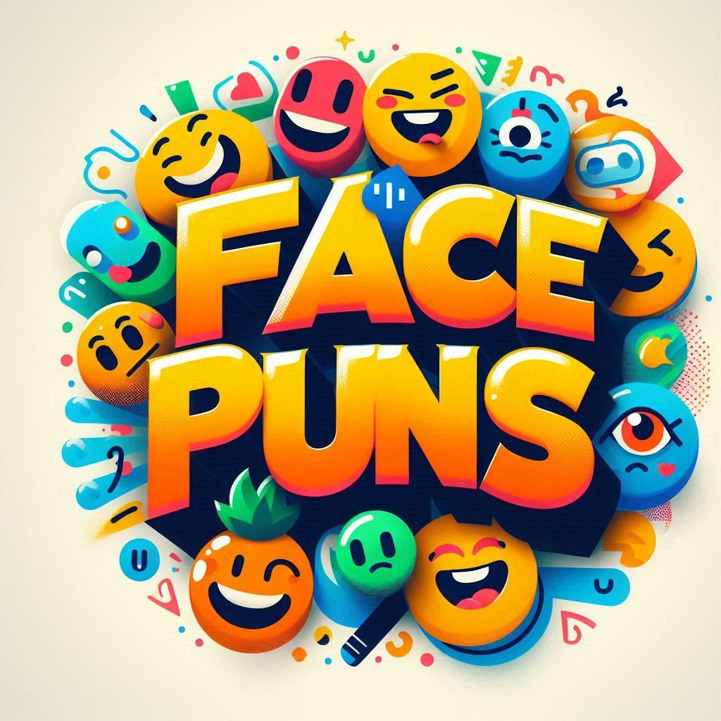 face puns
